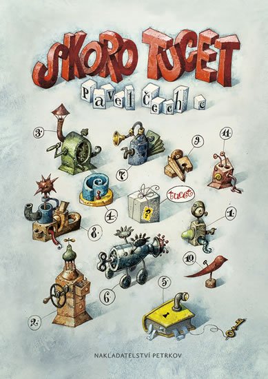 Čech Pavel: Skoro tucet Čech Pavel: Skoro tucet