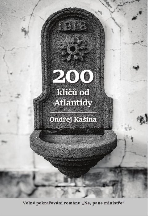 Kašina Ondřej: 200 klíčů od Atlantidy