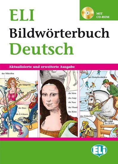 Faigle Iris: ELI Bildwörterbuch Deutsch mit CD-ROM