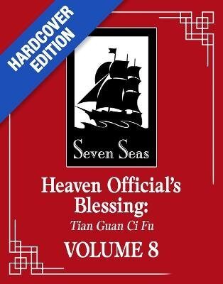 -: Heaven Official´s Blessing: Tian Guan Ci Fu (Deluxe Hardcover Novel) Vol. 8