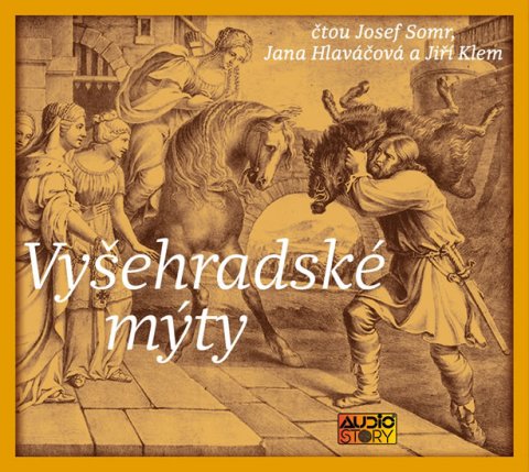 neuveden: Vyšehradské mýty a další staré pověsti - CDmp3 neuveden: Vyšehradské mýty a další staré pověsti - CDmp3
