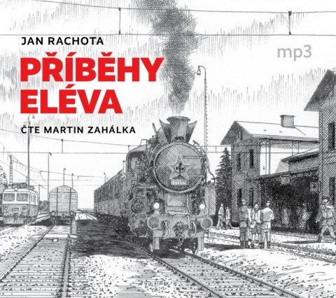 Rachota Jan: Příběhy eléva - CDmp3 (Čte Martin Zahálka)