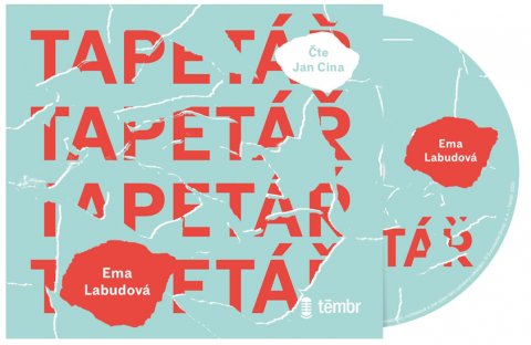 Labudová Ema: Tapetář - audioknihovna Labudová Ema: Tapetář - audioknihovna