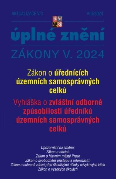 neuveden: Aktualizace 2024 V/3 Zákon o úřednících územních samosprávných celků - Vyhl