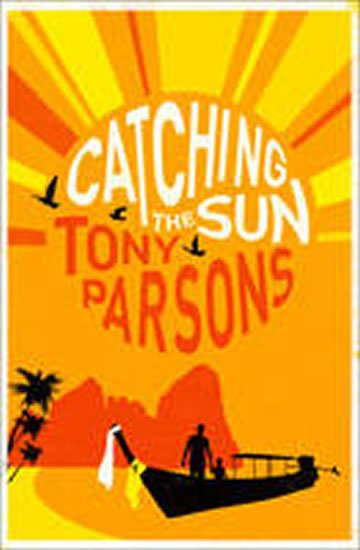 Parsons Tony: Catching the Sun Parsons Tony: Catching the Sun
