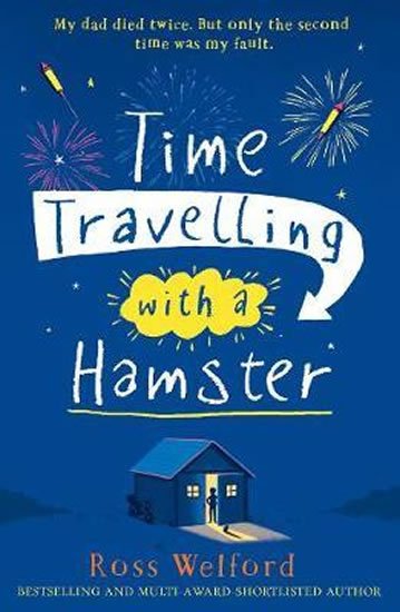 Welford Ross: Time Travelling with a Hamster