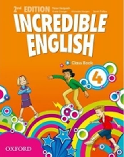 Phillips Sarah: Incredible English 4 Class Book (2nd)