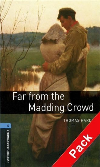 Hardy Thomas: Oxford Bookworms Library 5 Far From the Madding Crowd with Audio Mp3 Pack (