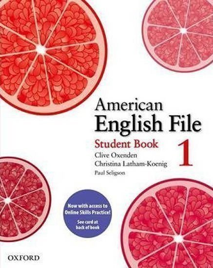 Oxenden Clive: American English File 1 Student´s Book with Online Skills Practice Pack
