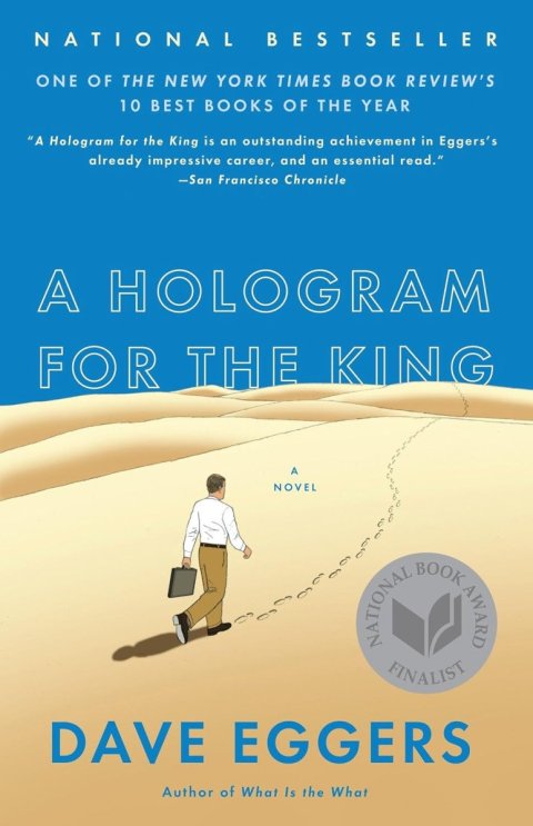 Eggers Dave: A Hologram for the King