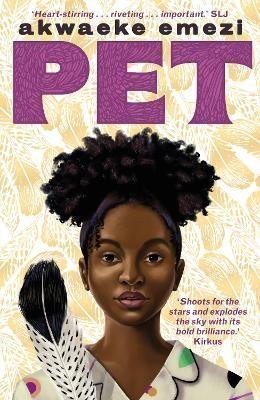 Emezi Akwaeke: Pet