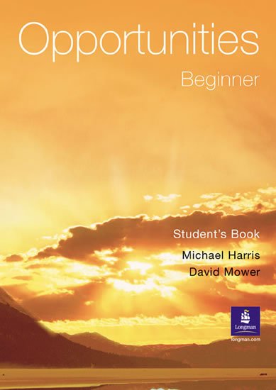 Harris Michael: Opportunities Beginner Students´ Book Harris Michael: Opportunities Beginner Students´ Book