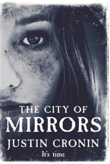 Cronin Justin: The City of Mirrors