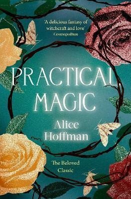 Hoffmanová Alice: Practical Magic