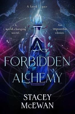 McEwan Stacey: Forbidden Alchemy