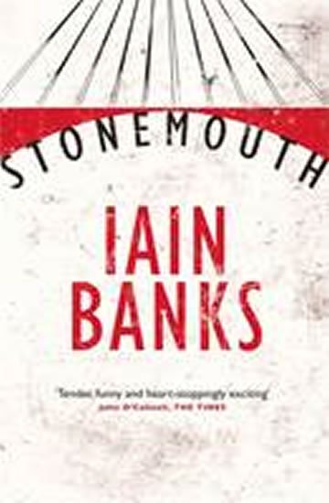 Banks Iain M.: Stonemouth
