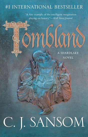 Sansom C. J.: Tombland (Matthew Shardlake 7)