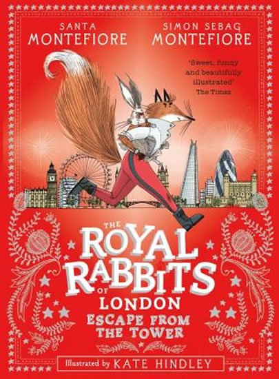 Montefiore Santa: The Royal Rabbits of London: Escape From the Tower