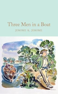Jerome Jerome Klapka: Three Men in a Boat