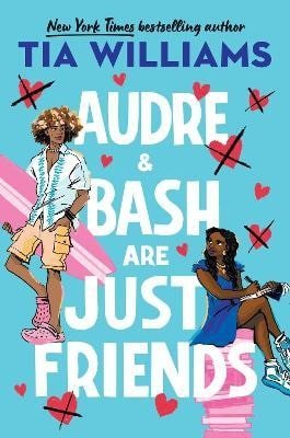 Williams Tia: Audre & Bash Are Just Friends