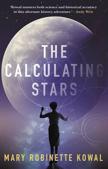 Kowal Mary Robinette: The Calculating Stars