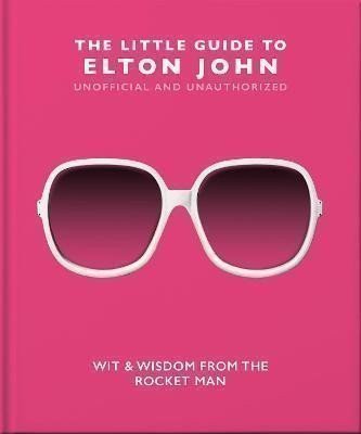 Orange Hippo!: The Little Guide to Elton John