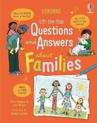 Daynes Katie: Lift-the-flap Questions and Answers about Families