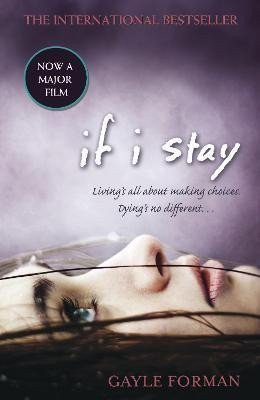 Formanová Gayle: If I Stay