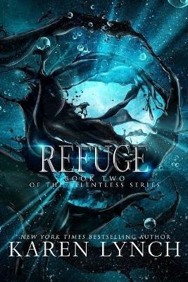Lynch Karen: Refuge Lynch Karen: Refuge