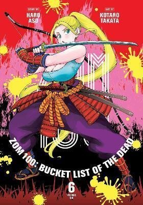 Aso Haro: Zom 100: Bucket List of the Dead 6