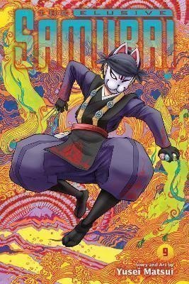 Matsui Yusei: The Elusive Samurai, Vol. 9