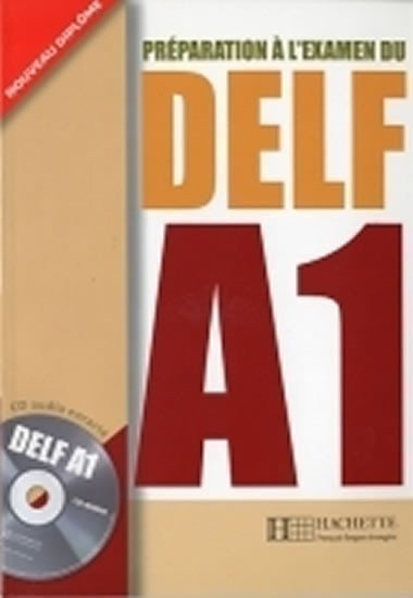 kolektiv autorů: Préparation a l´examen du DELF A1 + CD Audio