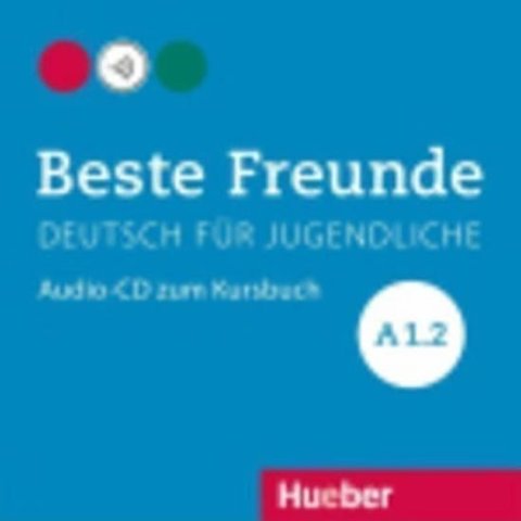 Zweig Stefanie: Beste Freunde A1/2: Audio-CD zum Kursbuch