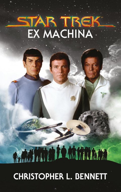 Bennett Christopher L.: Star Trek: Ex Machina Bennett Christopher L.: Star Trek: Ex Machina