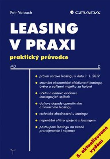 Valouch Petr: Leasing v praxi - praktický průvodce - 5. vydání