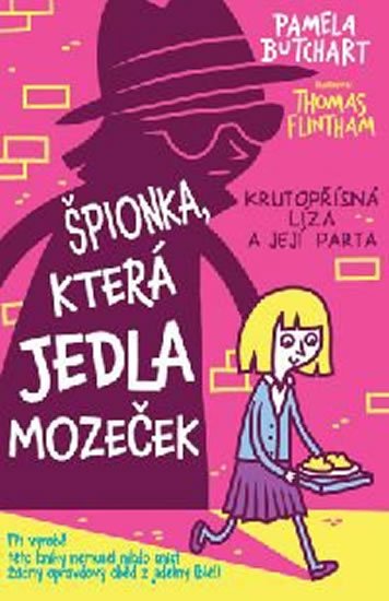Butchart Pamela: Špionka, která jedla květákový mozeček Butchart Pamela: Špionka, která jedla květákový mozeček
