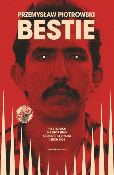 Piotrowski Przemysław: Bestie
