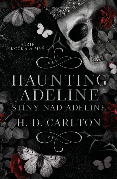 Carlton H. D.: Haunting Adeline - Stíny nad Adeline