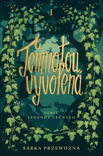 -: Temnotou vyvolená