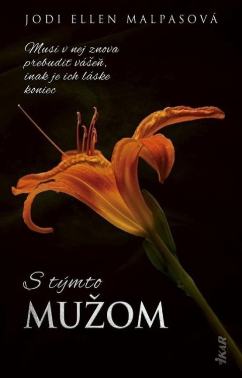 Malpasová Jodi Ellen: S týmto mužom (slovensky)