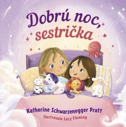 Schwarzenegger Pratt Katherine: Dobrú noc, sestrička (slovensky)