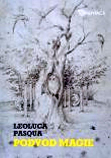 Pasqua Leoluca: Podvod magie