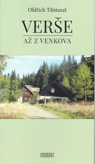 Tibitanzl Oldřich: Verše až z venkova Tibitanzl Oldřich: Verše až z venkova