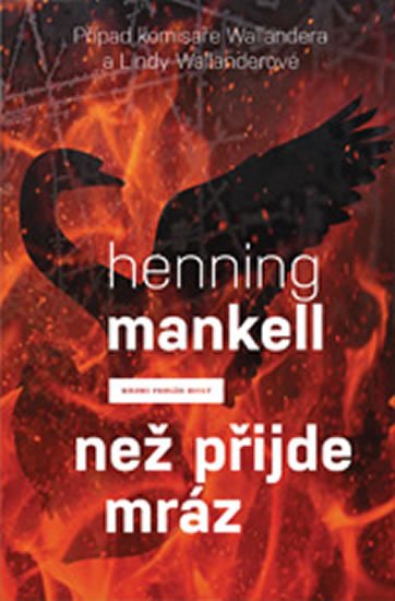 Mankell Henning: Než přijde mráz Mankell Henning: Než přijde mráz