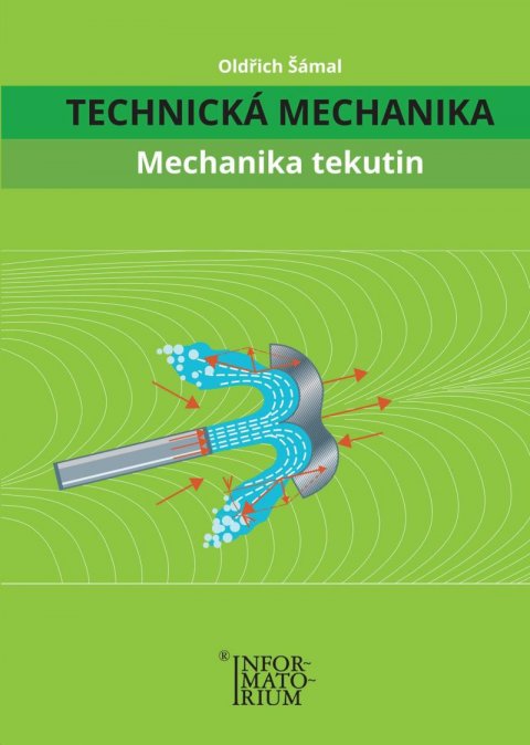 Šámal Oldřich: Technická Mechanika - Mechanika Tekutin