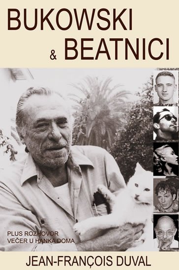 Duval Jean-Francois: Bukowski a beatníci