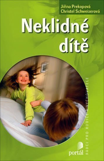 Prekopová Jiřina: Neklidné dítě