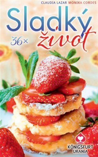 Lazar Claudia: 36x Sladký život