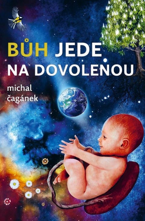 Čagánek Michal: Bůh jede na dovolenou Čagánek Michal: Bůh jede na dovolenou