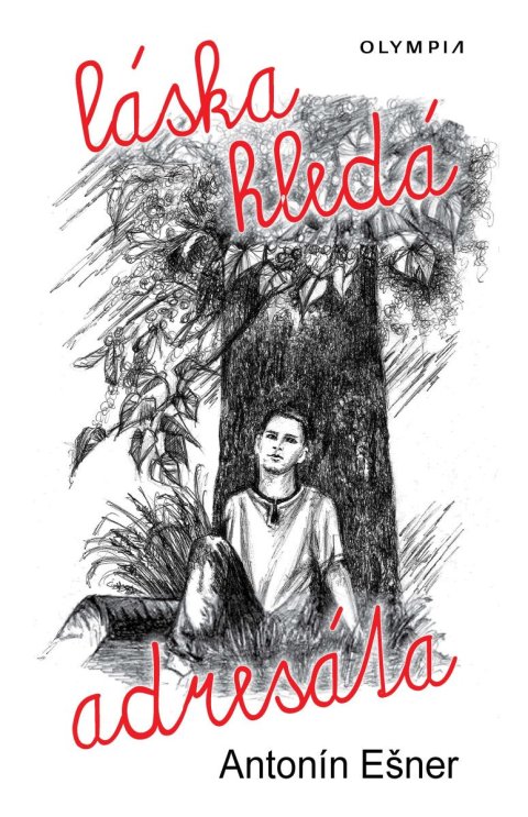 Ešner Antonín: Láska hledá adresáta Ešner Antonín: Láska hledá adresáta